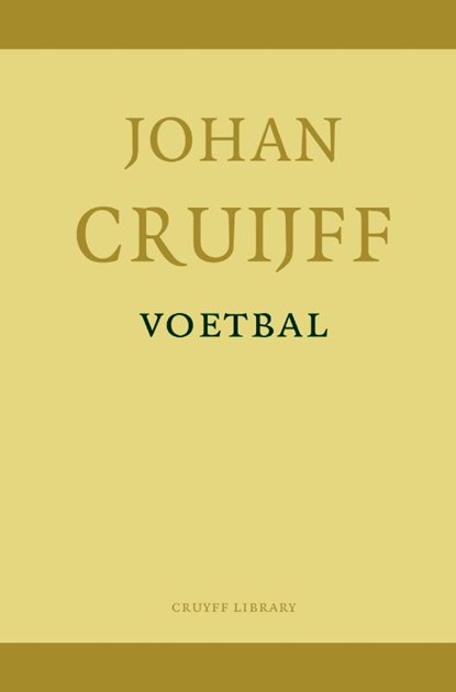 Voetbal, Johan Cruijff - Gebonden - 9789081797429