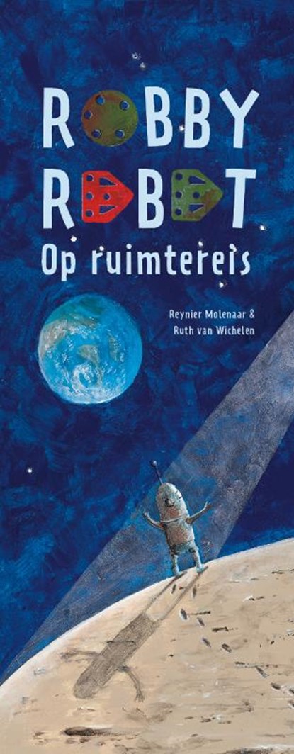 Robby Robot op ruimtereis, Reynier Molenaar - Gebonden - 9789081812139