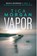 Vapor, Tica Morgan - Paperback - 9789081814393