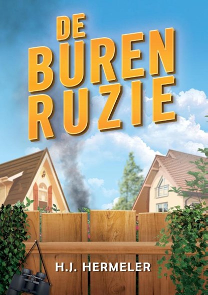 De burenruzie, H J Hermeler - Paperback - 9789081824576