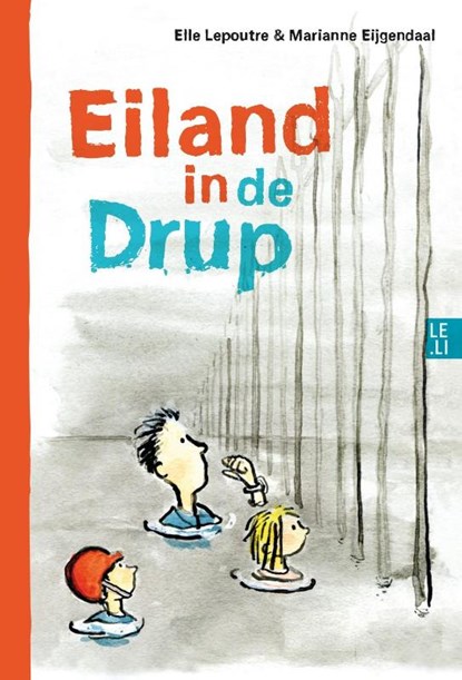 Eiland in de Drup, Elle Lepoutre - Gebonden - 9789081825030