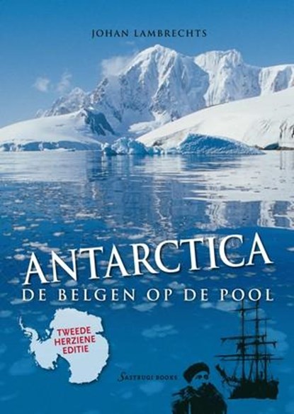 Antarctica, Johan Lambrechts - Paperback - 9789081833509