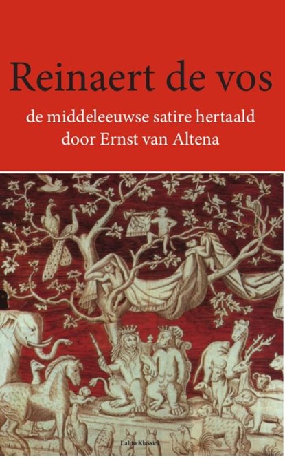 Reinaert de vos, Ernst van Altena - Gebonden - 9789081887540