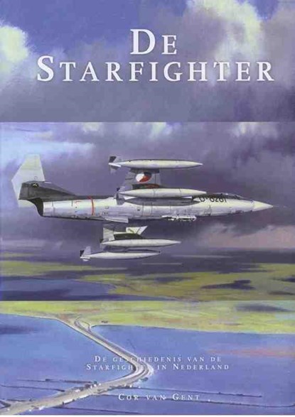 De starfighter, Cor van Gent - Gebonden - 9789081893619