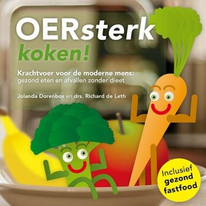 OERsterk koken!, Jolanda Dorenbos ; Richard de Leth - Gebonden - 9789081899031