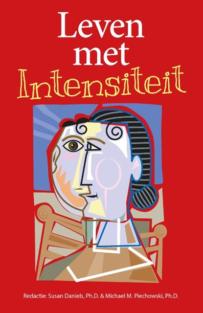 Leven met intensiteit, Michael M. Piechowski ; Susan Daniels - Gebonden - 9789081916776