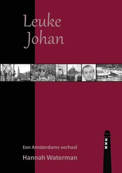 Leuke Johan, Hannah Waterman - Paperback - 9789081918879
