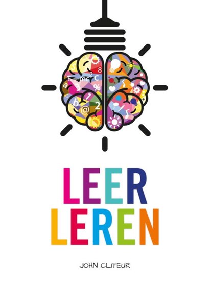 Leer leren, John Cliteur - Gebonden - 9789081920315