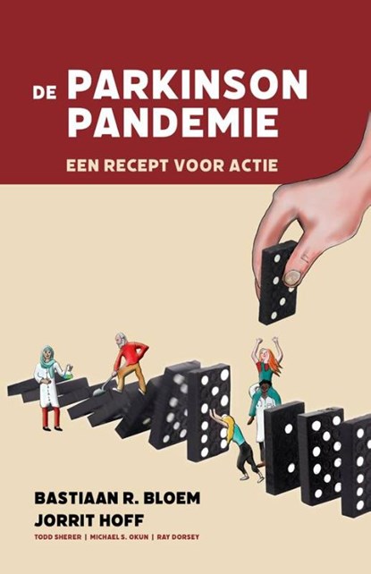 De Parkinsonpandemie, Bastiaan R. Bloem ; Ray Dorsey ; Todd Sherer ; Michael S. Okun - Paperback - 9789081932219