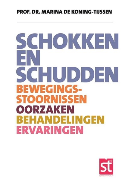 Schokken en schudden, Marina Koning-Tijssen - Paperback - 9789081932233