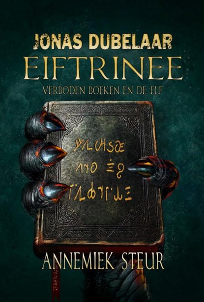 Eiftrinee, verboden boeken en de elf, Annemiek Steur - Gebonden - 9789081954167