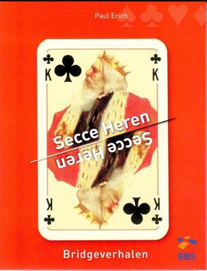 Secce heren, Paul Erich - Paperback - 9789081954228