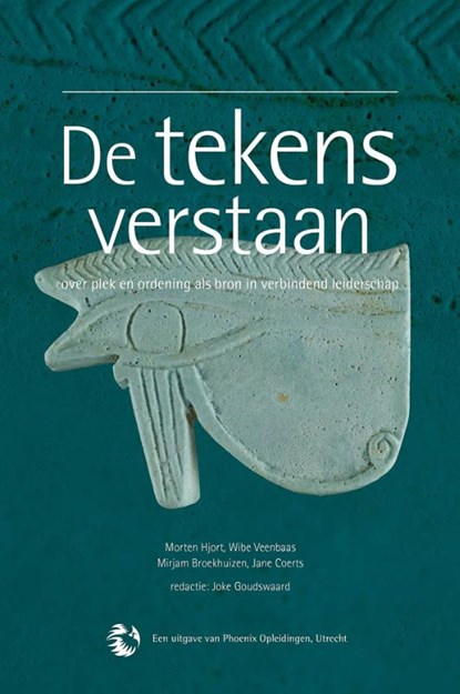 De tekens verstaan, Morten Hjort ; Wibe Veenbaas ; Mirjam Broekhuizen ; Jane Coerts - Gebonden - 9789081989220