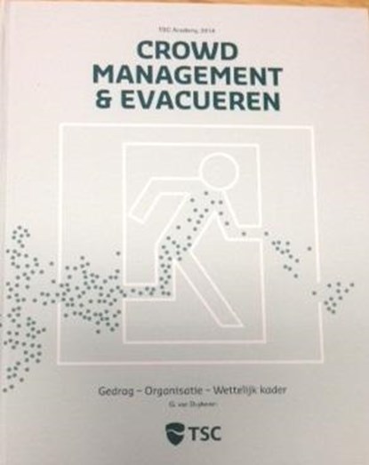 Crowd management en evacueren, G. van Duykeren - Gebonden - 9789081994132