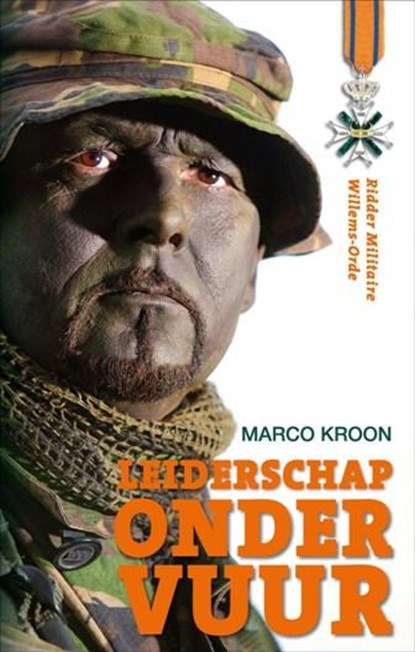 Leiderschap onder vuur, Marco Kroon - Gebonden - 9789082003604