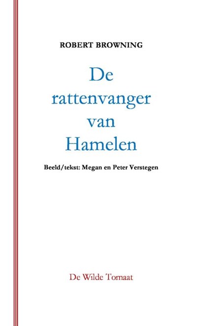 De rattenvanger van Hamelen, Robert Browning - Paperback - 9789082025521