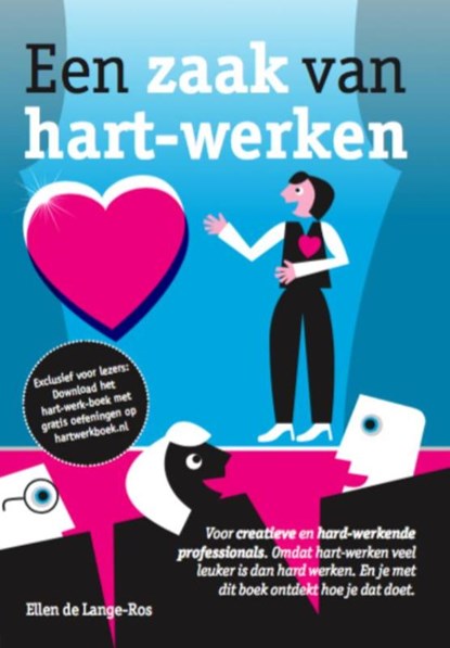 Een zaak van hart werken, Ellen de Lange-Ros - Paperback - 9789082027433