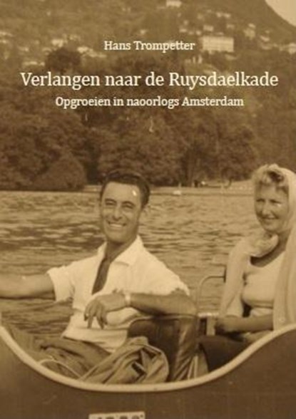 Verlangen naar de Ruysdaelkade, Hans Trompetter - Paperback - 9789082029901