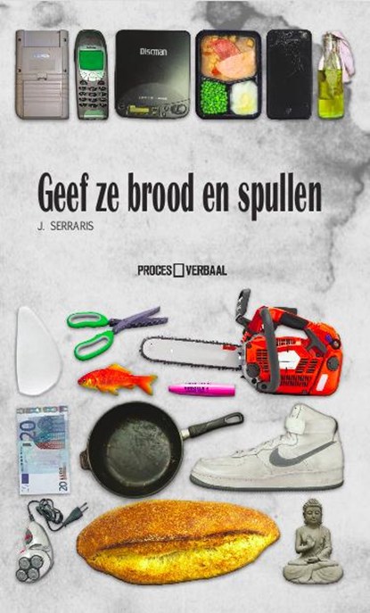 Geef ze brood en spullen, Jasper Serraris - Paperback - 9789082030037