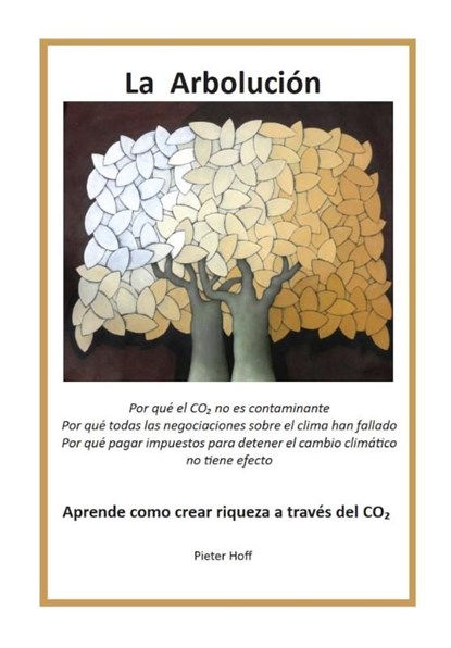 La Arbolucion, Pieter Hoff - Ebook - 9789082030624