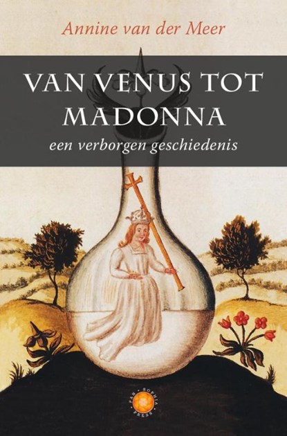 Van Venus tot Madonna, Annine E. G. van der Meer - Paperback - 9789082031355