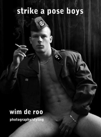Strike a pose boys, Wim de Roo - Gebonden - 9789082040074
