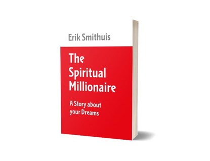 The spiritual millionaire, Erik Smithuis - Paperback - 9789082050295