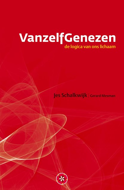VanzelfGenezen, Jes Schalkwijk ; Gerard Mesman - Ebook - 9789082055115