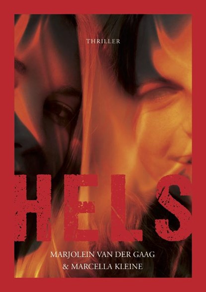 Hels, Marcella Kleine ; Marjolein van der Gaag - Paperback - 9789082058642