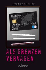 Als grenzen vervagen - Wiene - 9789082066401