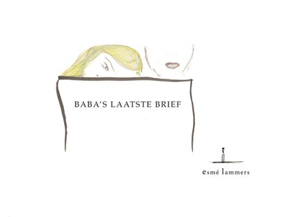 Baba's laatste brief, Esmé Lammers - Gebonden - 9789082070491
