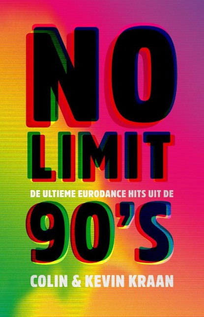 No Limit, Colin Kraan ; Kevin Kraan - Paperback - 9789082075847