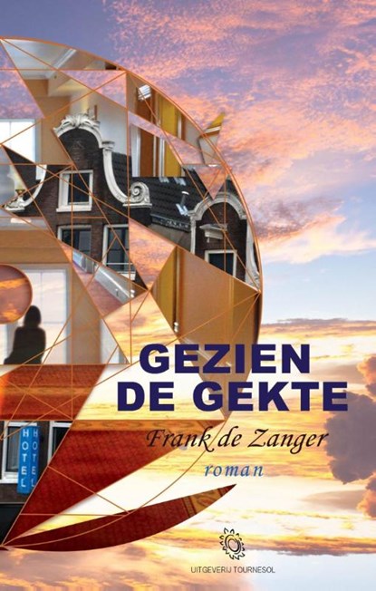 Gezien de gekte, Frank de Zanger - Paperback - 9789082078411