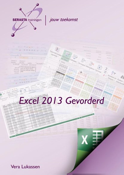 Excel 2013 gevorderd, Vera Lukassen - Paperback - 9789082085662