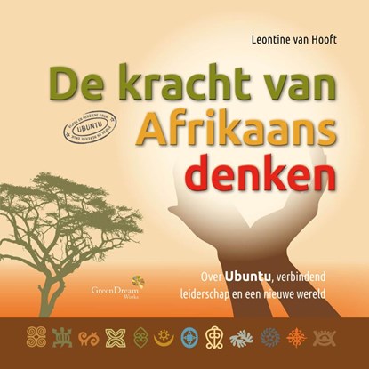 De kracht van Afrikaans denken, Leontine van Hooft - Gebonden - 9789082098778