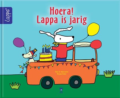 Hoera! Lappa is jarig, Mirjam Visker - Gebonden - 9789082114942