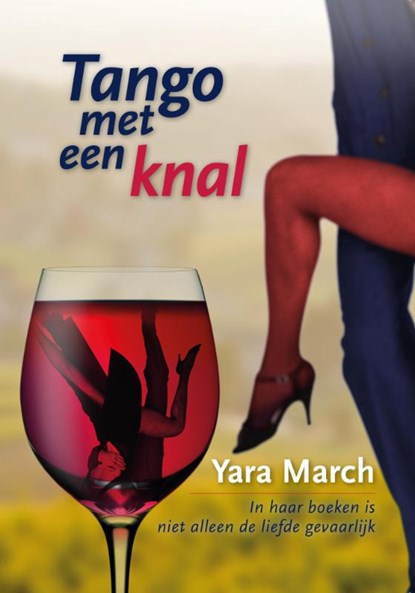 Tango met een knal, Yara March - Paperback - 9789082139730