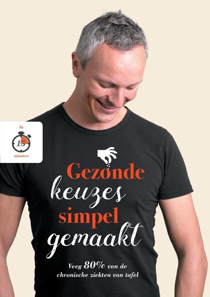 Gezonde keuzes, simpel gemaakt, Carlo Kool - Paperback - 9789082141139