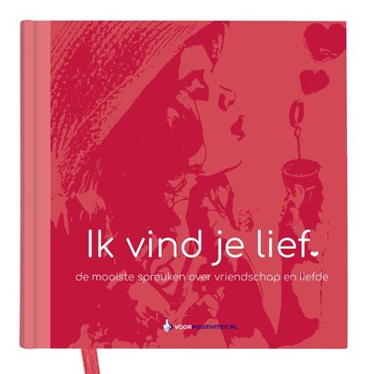 Ik vind je lief, niet bekend - Gebonden - 9789082155839