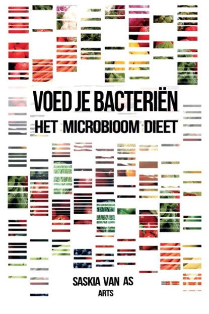 Voed je bacteriën, Saskia van AS - Paperback - 9789082170733