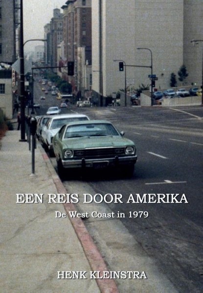 een reis door amerika, henk kleinstra - Paperback - 9789082184822