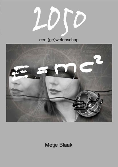 2050, Metje Blaak - Paperback - 9789082187465