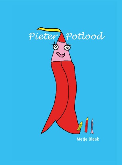 Pieter Potlood, Metje Blaak - Gebonden - 9789082187472