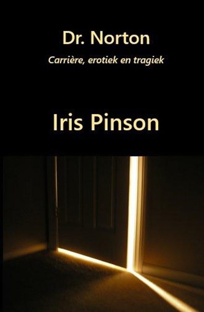 Dr. Norton, Iris Pinson - Paperback - 9789082192940