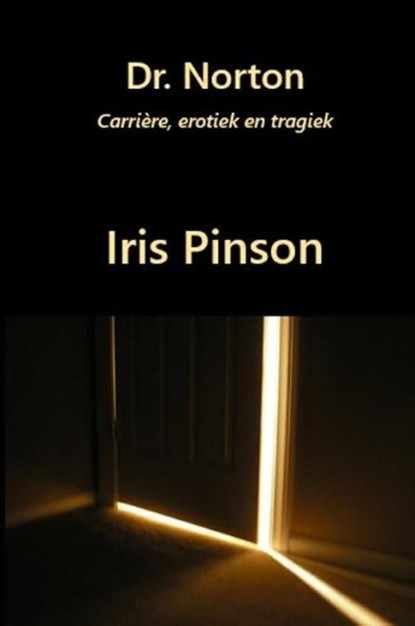 Dr. Norton, Iris Pinson - Ebook - 9789082192957