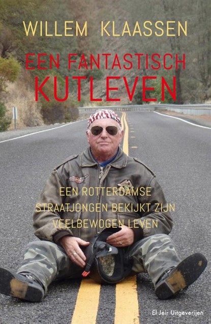 Een fantastisch kutleven, Willem Klaassen - Paperback - 9789082201697