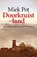 Doorkruist land, Miek Pot - Paperback - 9789082203202