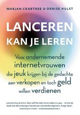 Lanceren kan je leren - Marjan Crabtree ; Denise Hulst - 9789082203257