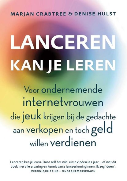 Lanceren kan je leren, Marjan Crabtree ; Denise Hulst - Paperback - 9789082203257