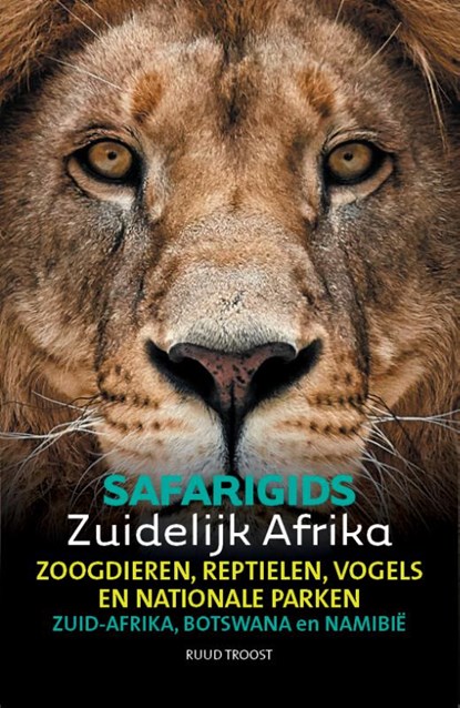 Safarigids Zuidelijk Afrika, Ruud Troost - Gebonden - 9789082208160